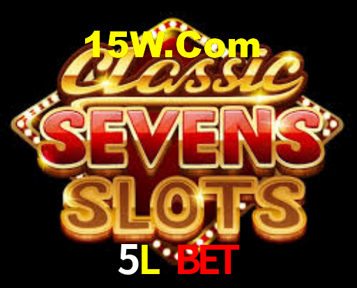5L Bet